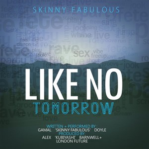 Like No Tomorrow (feat. Leanne Thomas)