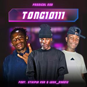 Tong 10111 (feat. Sthipla rsa & Luuh_Rsa012)