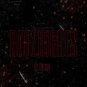 Rag2Riches (Explicit)