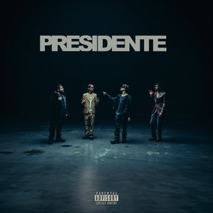 Presidente (Explicit)