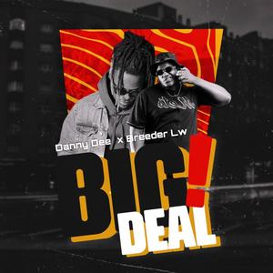 Big Deal (feat. Breeder Lw)