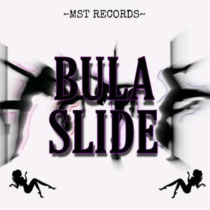 Bula Slide (feat. MST GIRLS & Torrence) (Special Version)
