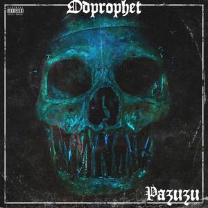 PAZUZU (Explicit)