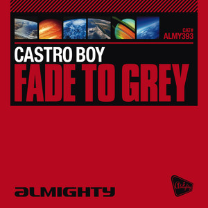 Almighty Presents: Fade To Grey