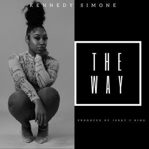 The Way (Kennedy Simone Remix)