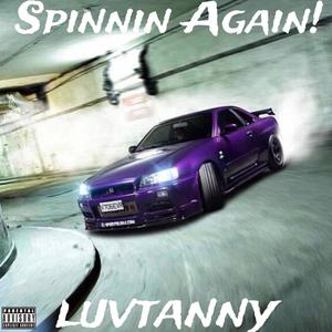 Spinnin Again (Explicit)