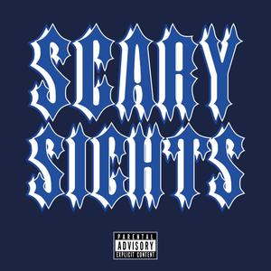 Scary Sights (Explicit)