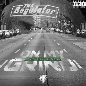 On My Grind (feat. Maaly Maal) [Explicit]