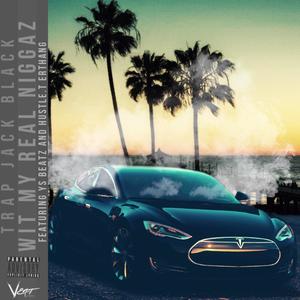 Wit My Real Niggas(feat. YS Beatz & Hustle.T Erthang) (Explicit)