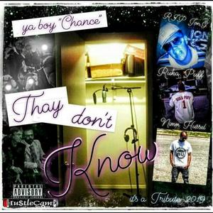 Thay Don't Know (Explicit)