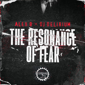 The Resonance Of Fear (Explicit)