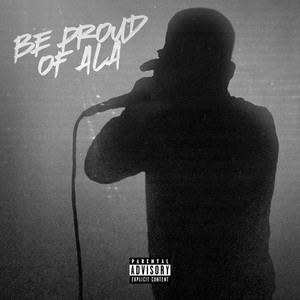 Be proud of ALA (Explicit)