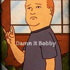 Damn It Bobby (Explicit)