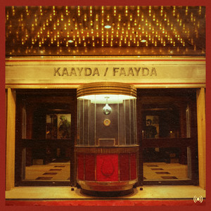 Kaayda / Faayda (Explicit)