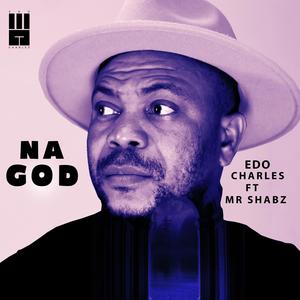 NA GOD (feat. Mr Shabz)