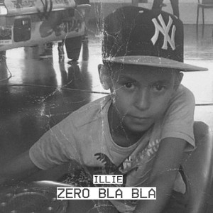 ZERO BLA BLA (Explicit)