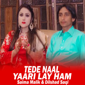 Tede Naal Yaari Lay Ham