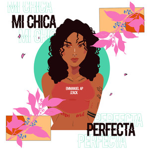 Mi Chica Perfecta