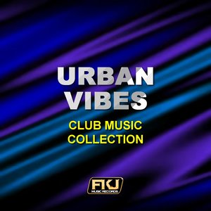 Urban Vibes (Club Music Collection)
