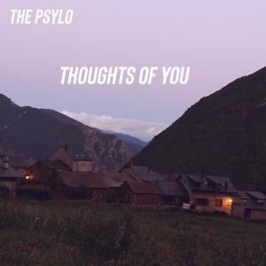 Thoughts Of You (Explicit)