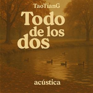 todo de los dos (Versión acústica)