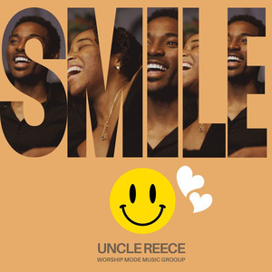 Uncle Reece - Smile
