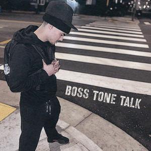 Boss Tone Talk (Explicit)