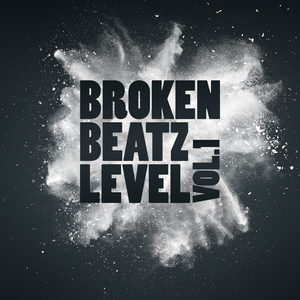 Broken Beatz Level, Vol. 1