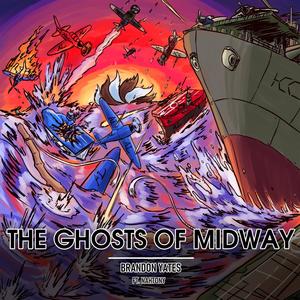 The Ghosts Of Midway (feat. Nah Tony)
