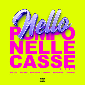 Nello Nelle Casse (Explicit)