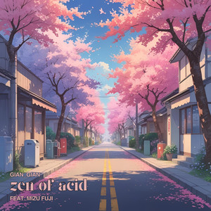 zen of acid (feat. Mizu Fuji)
