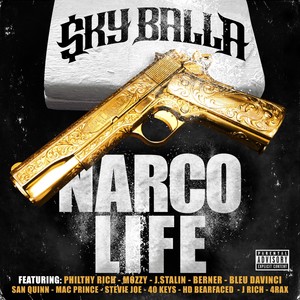 Narco Life (Explicit)