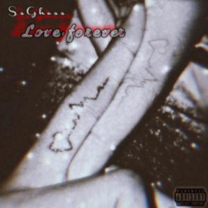 love forever (Explicit)