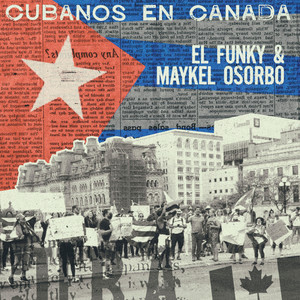 Cubanos En Canada (Explicit)