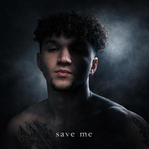 save me (Explicit)
