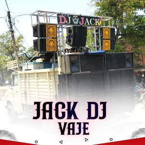 JACK DJ VAJE