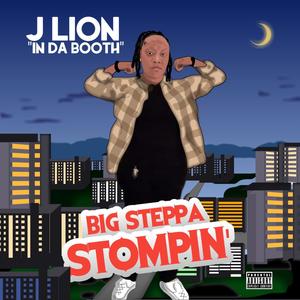 BIG STEPPA STOMPIN' (Explicit)