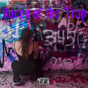 Queen of the Trap (trap queen 3mix) [Explicit]