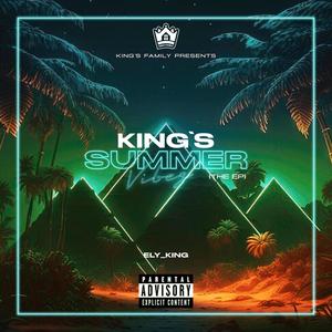 KING'S SUMMER VIBEZ (Explicit)
