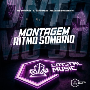 Montagem Ritmo Sombrio (Explicit)
