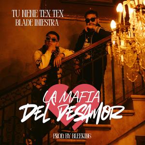 LA MAFIA DEL DESAMOR