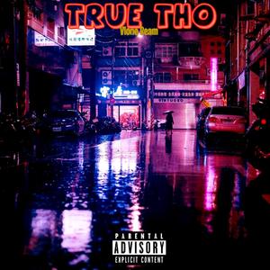 True Tho (Explicit)