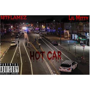 HOT CAR (feat. Lil Mitty) (Explicit)