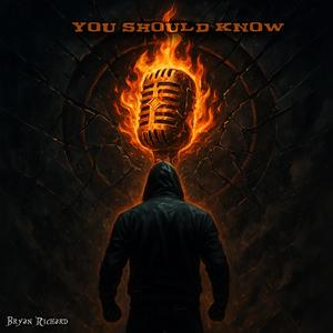 You Should Know (Explicit)