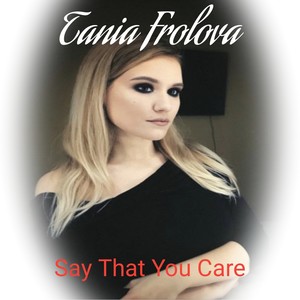 Say That You Care