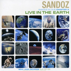 Live in the Earth: Sandoz in Dub Chapter 2