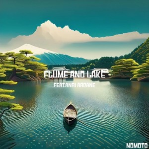 Flume and Lake (feat. ANRI Arcane)