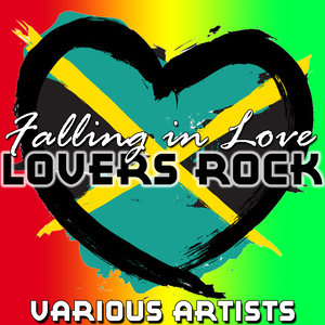 Falling in Love: Lovers Rock
