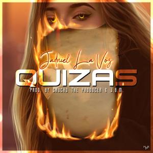 Quizas (feat. Chucho The Producer)