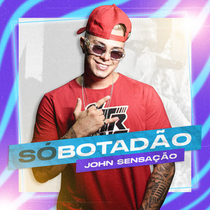 Só Botadão (Explicit)